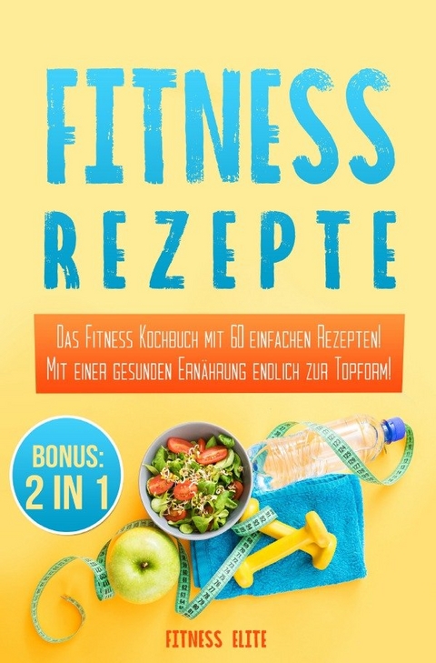 Fitness Rezepte - Fitness Elite