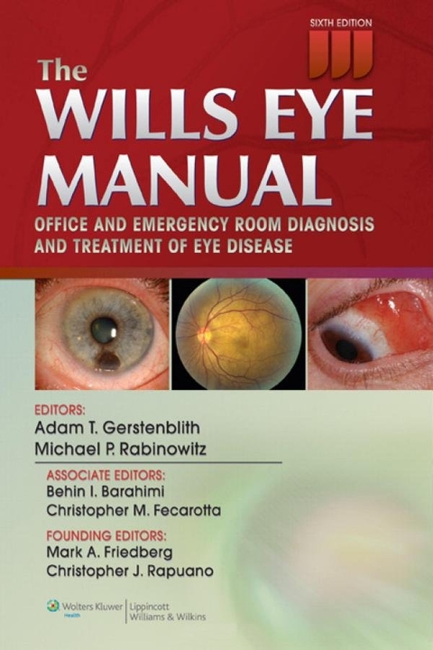 The Wills Eye Manual - Adam T Gerstenblith, Michael P Rabinowitz