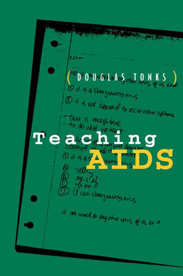 Teaching AIDS -  Douglas Tonks