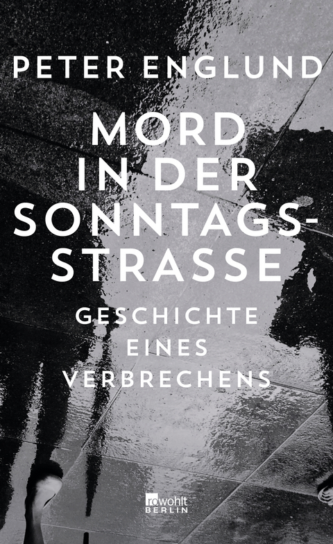 Mord in der Sonntagsstraße - Peter Englund