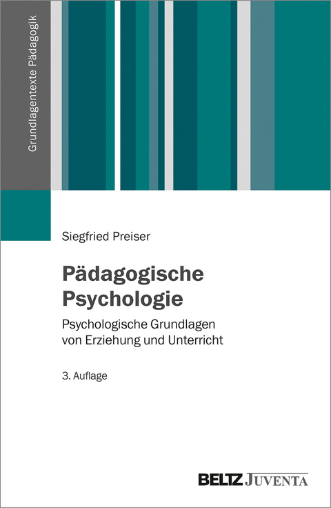 Pädagogische Psychologie - Siegfried Preiser
