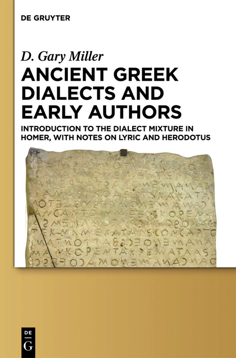 Ancient Greek Dialects and Early Authors -  D. Gary Miller