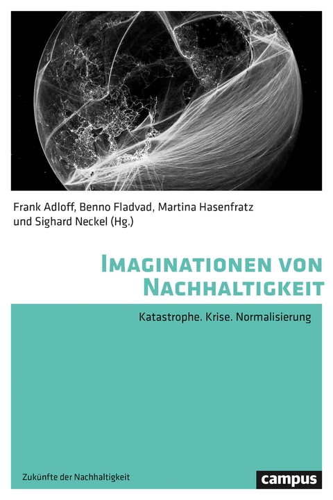 Imaginationen von Nachhaltigkeit - 