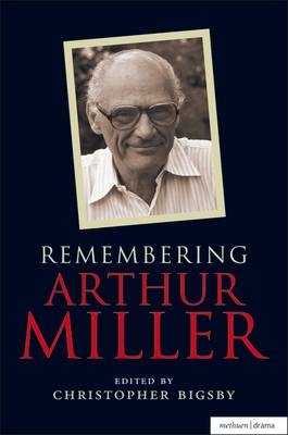 Remembering Arthur Miller - 