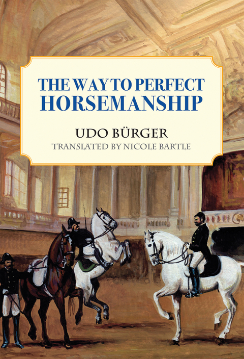 Way to Perfect Horsemanship - Udo Burger