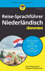Reise-Sprachführer Niederländisch für Dummies - Pflugmacher, Dana; Kwakernaak, Margreet