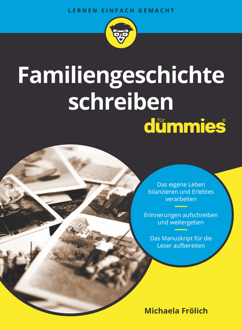 Familiengeschichte schreiben für Dummies - Michaela Frölich