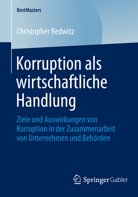 Korruption als wirtschaftliche Handlung - Christopher Redwitz