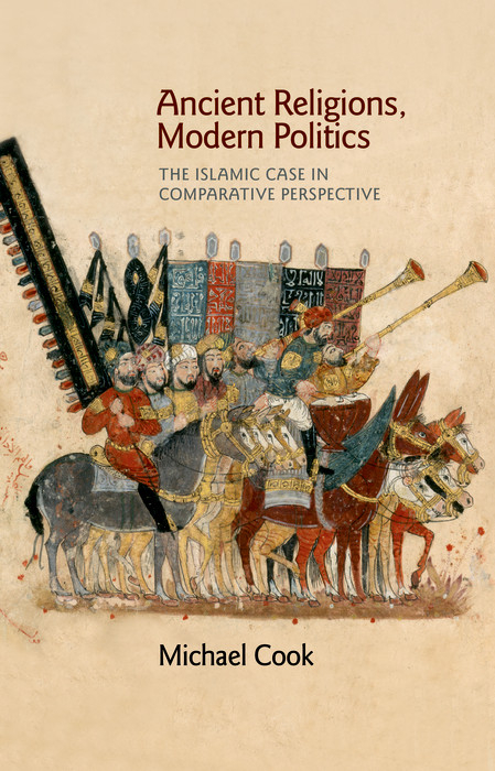 Ancient Religions, Modern Politics -  Michael Cook