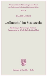 "Allmacht" im Staatsrecht. - Walter Leisner