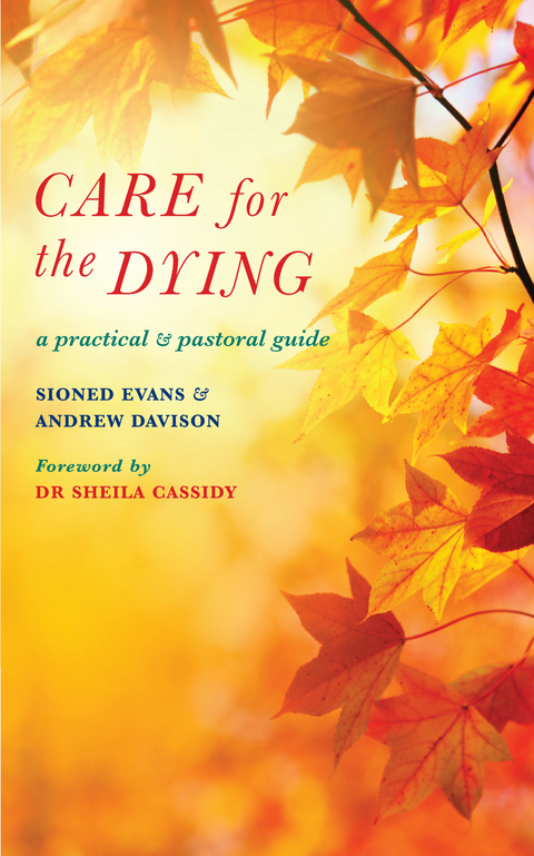 Care for the Dying -  Sioned Evans