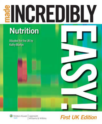 Nutrition Made Incredibly Easy! -  Katherine Martyn