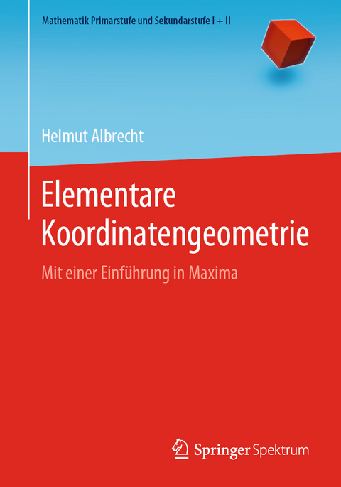Elementare Koordinatengeometrie - Helmut Albrecht