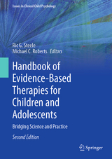 Handbook of Evidence-Based Therapies for Children and Adolescents - Steele, Ric G.; Roberts, Michael C.