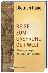 Reise zum Ursprung der Welt - Dietrich Raue