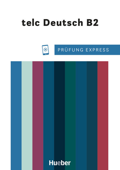 Prüfung Express – telc Deutsch B2 - Dagmar Giersberg