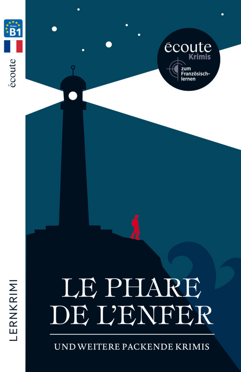 Le phare de l'enfer: und weitere packende Krimis - Camille Larbey, Jean-Yves de Groote, Nicolas Gerrier, Élisabeth Fétizon, Laure Siegel, Tom Vater