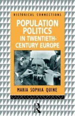 Population Politics in Twentieth Century Europe -  Maria-Sophia Quine