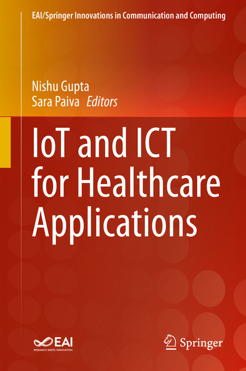 IoT and ICT for Healthcare Applications - 