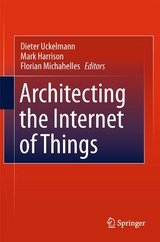 Architecting the Internet of Things - 