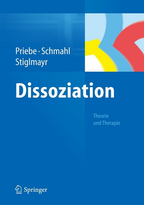 Dissoziation -  Kathlen Priebe,  Christian Schmahl,  Christian Stiglmayr