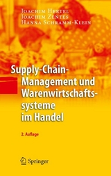 Supply-Chain-Management und Warenwirtschaftssysteme im Handel - Joachim Hertel, Joachim Zentes, Hanna Schramm-Klein