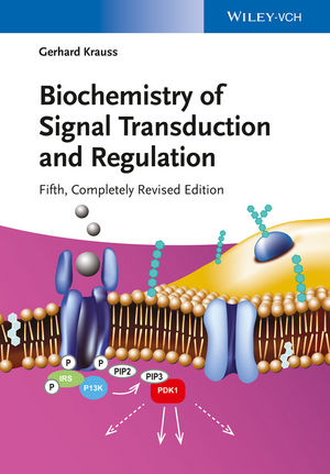 Biochemistry of Signal Transduction and Regulation - Gerhard Krauss