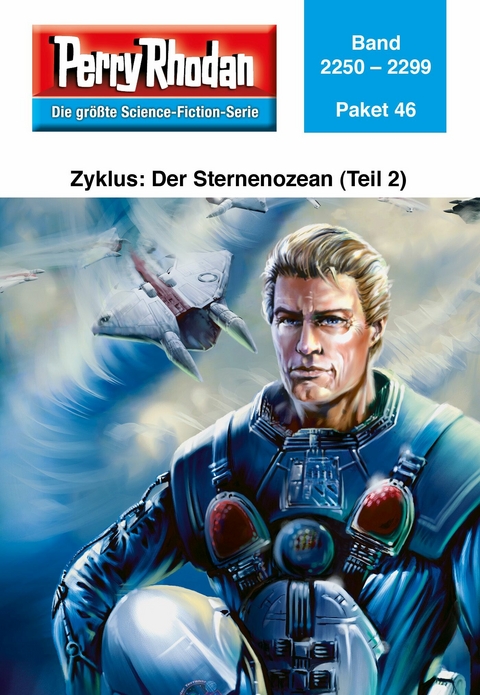 Perry Rhodan-Paket 46: Der Sternenozean (Teil 2) -  Perry Rhodan