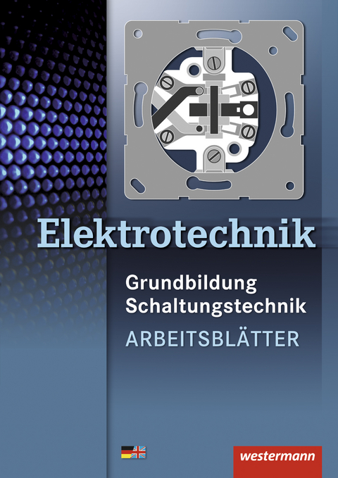 Elektrotechnik - Jürgen Klaue, Heinrich Hübscher