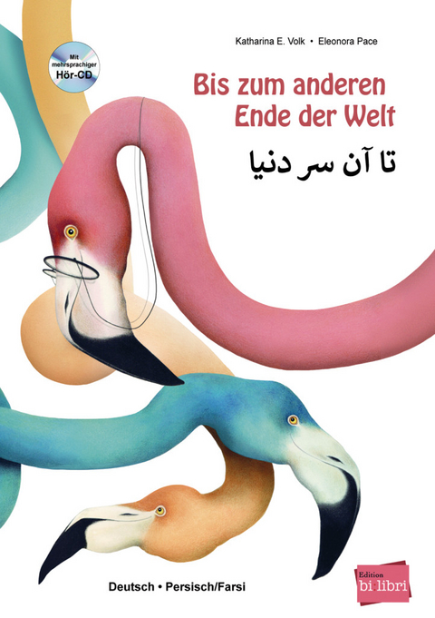 Bis zum anderen Ende der Welt - Katharina E. Volk