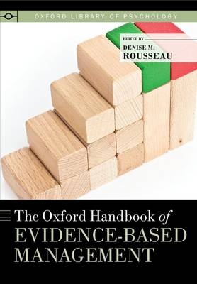 Oxford Handbook of Evidence-Based Management - 