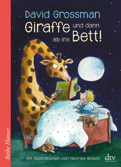 Giraffe und dann ab ins Bett! - David Grossman