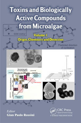 Toxins and Biologically Active Compounds from Microalgae, Volume 1 - 