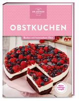 Meine Lieblingsrezepte: Obstkuchen -  Dr. Oetker Verlag, Dr. Oetker