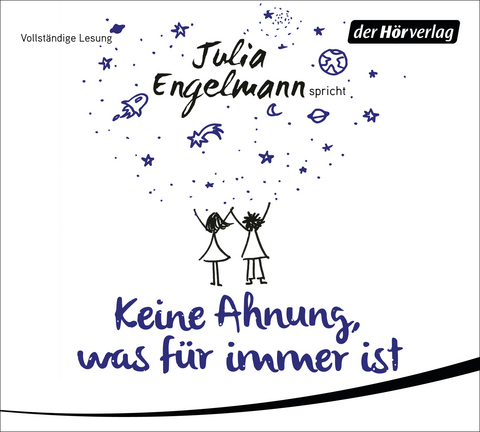 Keine Ahnung, was für immer ist - Julia Engelmann