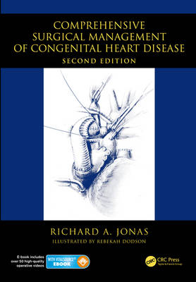 Comprehensive Surgical Management of Congenital Heart Disease -  Richard A Jonas