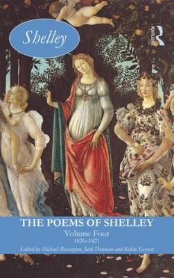 The Poems of Shelley: Volume Four - 