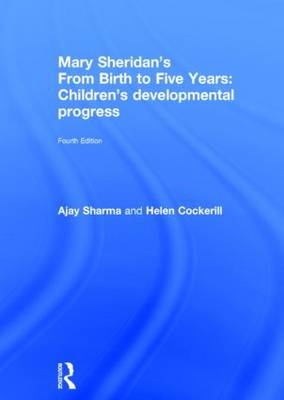 Mary Sheridan's From Birth to Five Years -  Helen Cockerill,  Ajay Sharma