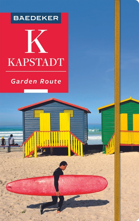 Baedeker Reiseführer Kapstadt, Garden Route - Dr. Madeleine Reincke, Daniela Schetar