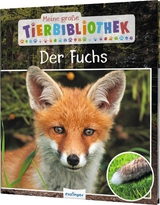 Meine große Tierbibliothek: Der Fuchs - Havard, Christian
