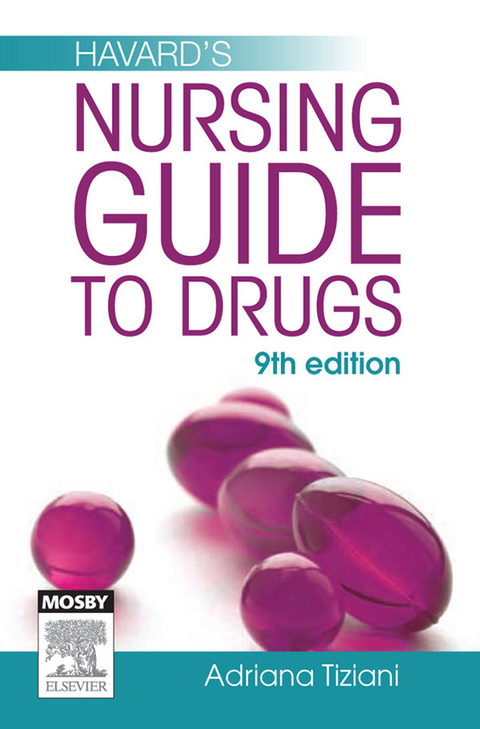 Havard's Nursing Guide to Drugs -  Adriana Tiziani