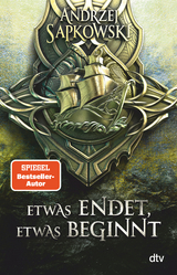 Etwas endet, etwas beginnt - Andrzej Sapkowski