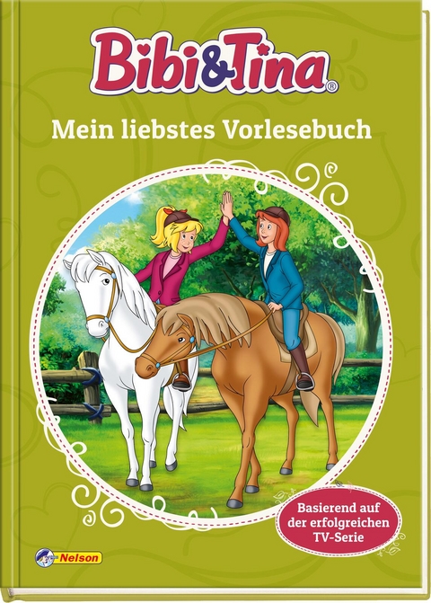 Bibi & Tina: Mein liebstes Vorlesebuch