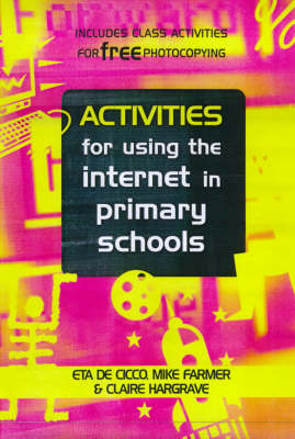 Activities for Using the Internet in Primary Schools -  Eta De Cicco