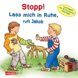 Stopp! Lass mich in Ruhe!, ruft Jakob - Sandra Grimm