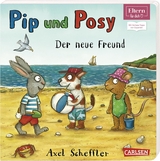 Pip und Posy - Der neue Freund (ELTERN-Vorlesebuch)
