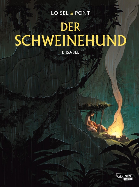 Der Schweinehund 1: Isabel - Régis Loisel