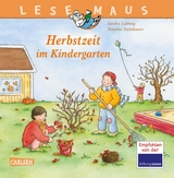 LESEMAUS 3: Herbstzeit im Kindergarten - Sandra Ladwig