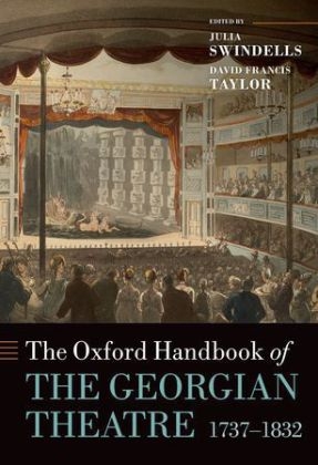 Oxford Handbook of the Georgian Theatre 1737-1832 - 