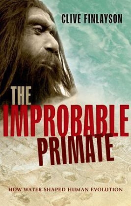 Improbable Primate -  Clive Finlayson